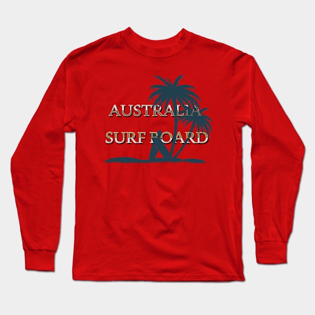 Australia surf board Long Sleeve T-Shirt by TeeText